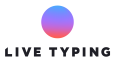 Live Typing