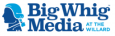Big Whig Media