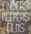 Finders Keepers Films