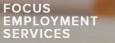 Focus Employment Services