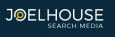 Joel House Search Media