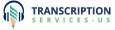 Transcription Service US